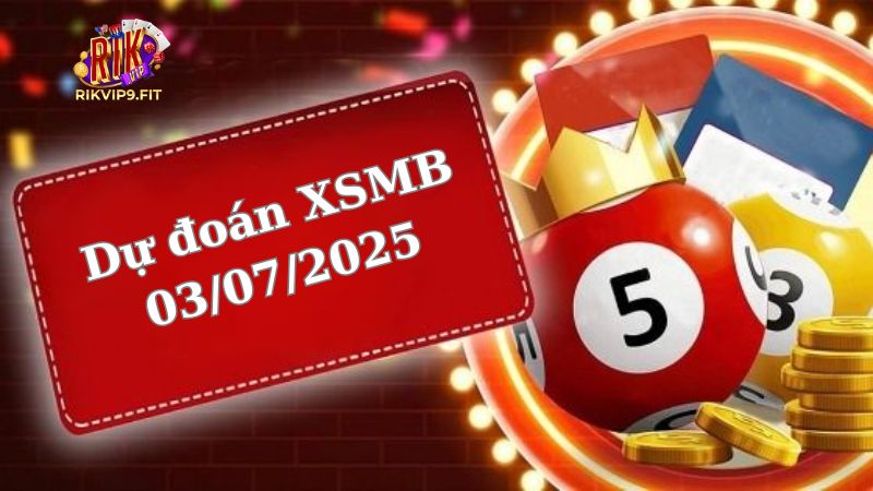 Soi cầu XSMB 03/07/2025 - Dự đoán xổ số miền Bắc 03/07 5 Soi cầu XSMB 03/07/2025 - Dự đoán xổ số miền Bắc 03/07
